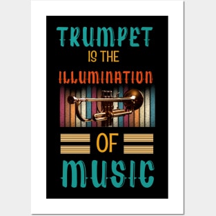 Trumpet is the Illumination of Music Posters and Art